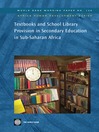 Textbooks and School Library Provision Secondary Education in Sub-Saharan Africa (eBook): World Bank Working Paper, 126